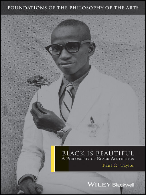 Title details for Black is Beautiful by Paul C. Taylor - Available